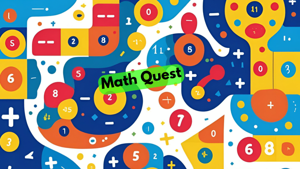 Math Quest: Turning Numbers into Adventures